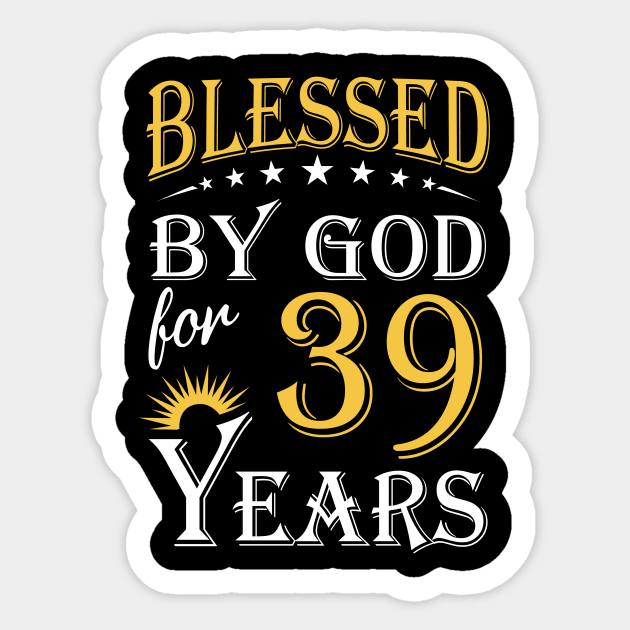 Blessed By God For 39 Years 39th Birthday Sticker by Lemonade Fruit